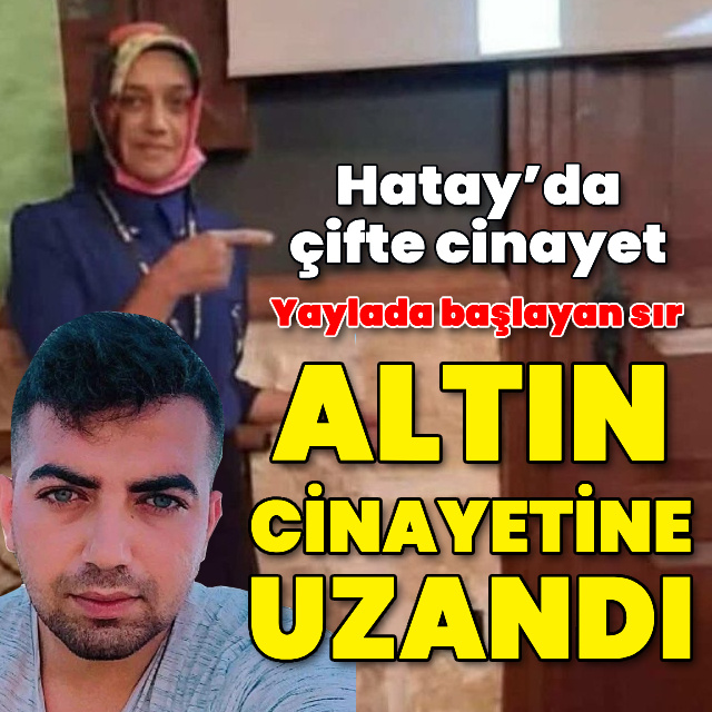 Hatay'da çifte cinayet