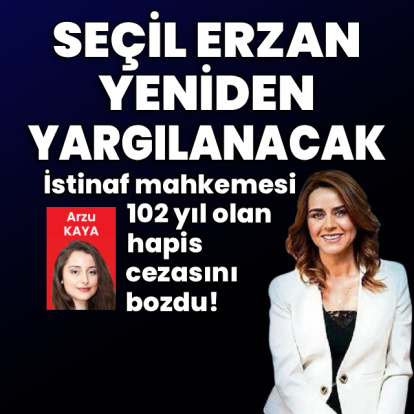 Seçil Erzan yeniden yargılanacak