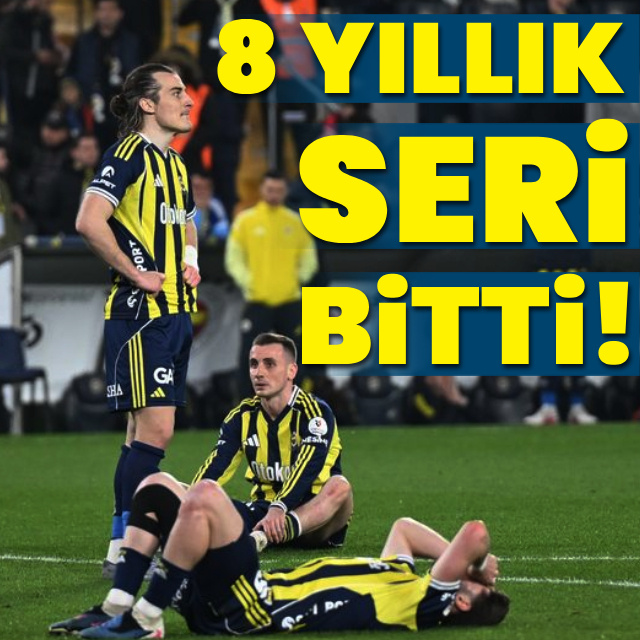 8 yıllık seri bitti!
