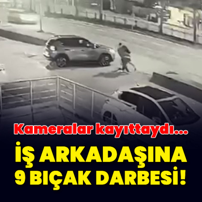 İş arkadaşına 9 bıçak darbesi!