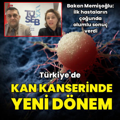 Türkiye'de kan kanserinde yeni dönem!