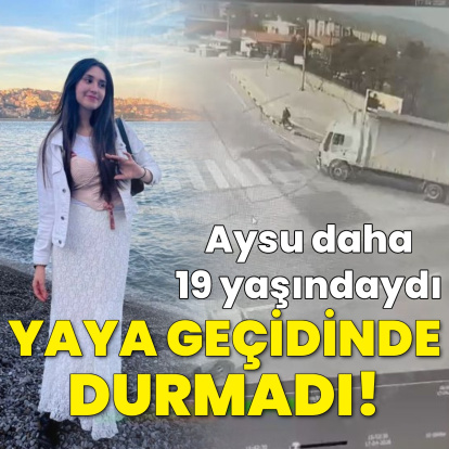 Kamyonun çarptığı genç kadın öldü