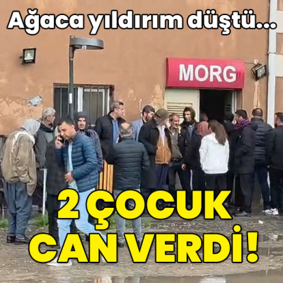 Okulun bahçesine yıldırım düştü 2 çocuk öldü!