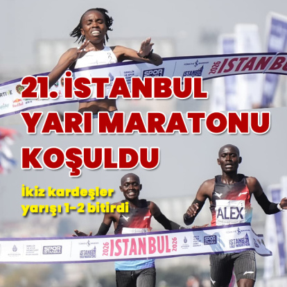 21. İstanbul Yarı Maratonu'nda zafer Matata ve Gitonga'nın