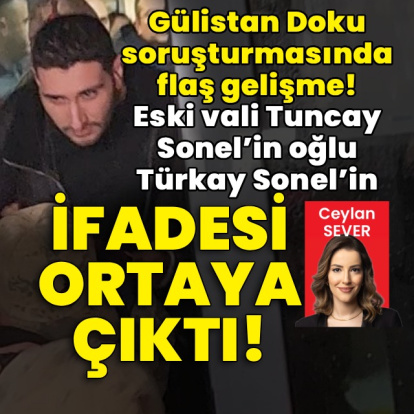 Mustafa Türkay Sonel’in ifadesi ortaya çıktı!
