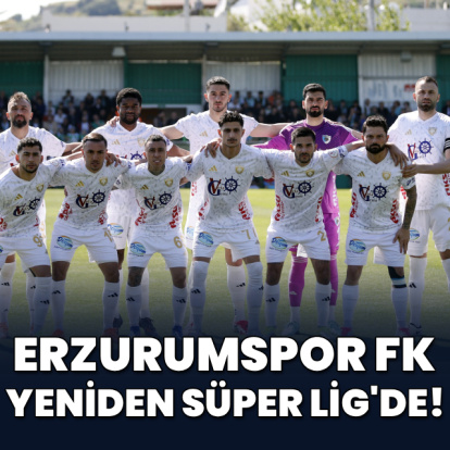 Erzurumspor FK, Süper Lig'e yükseldi!