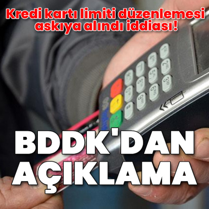 Kredi kartı limiti düzenlemesi askıya alındı iddiası!