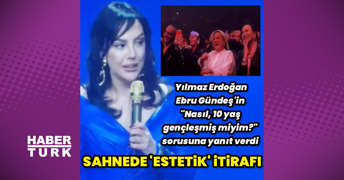 Ebru Gündeş 'Estetik' Itirafı - Şapkalı Fotoğrafı Açıkladı
