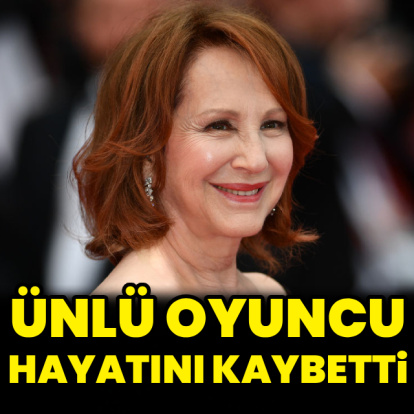 Ünlü oyuncu hayatını kaybetti