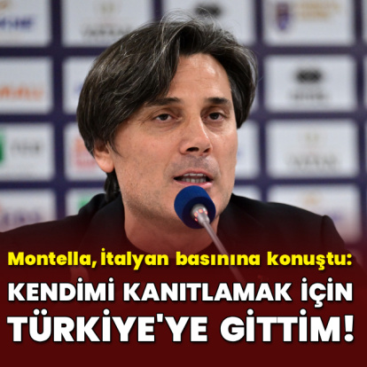 "Kendimi kanıtlamak için Türkiye'ye gittim"