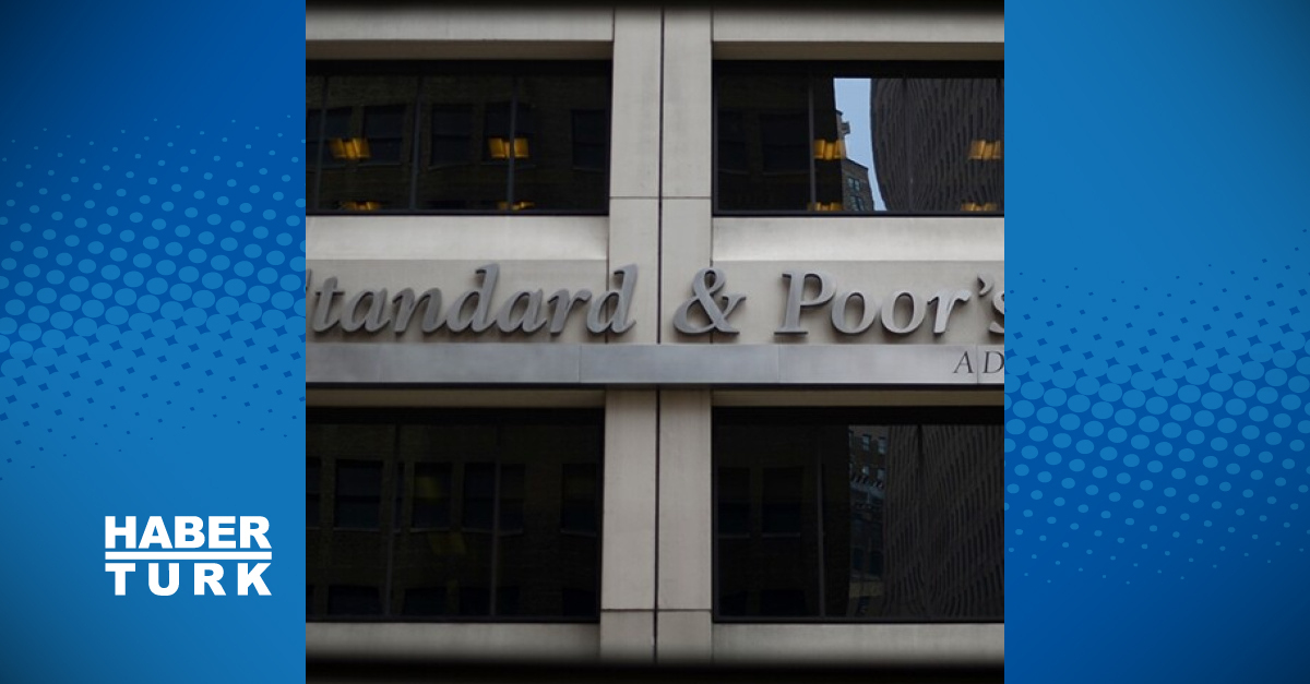 S&P, Türkiye'nin enflasyon vefaiz beklentilerini belirledi