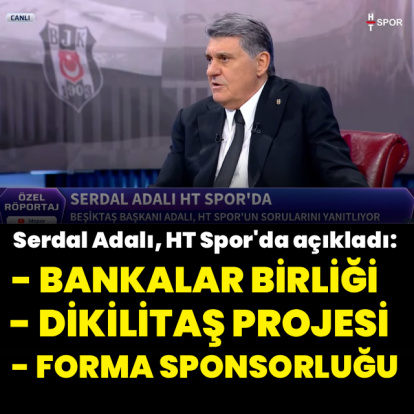 CANLI | HT Spor'un konuğu Beşiktaş Başkanı Adalı!