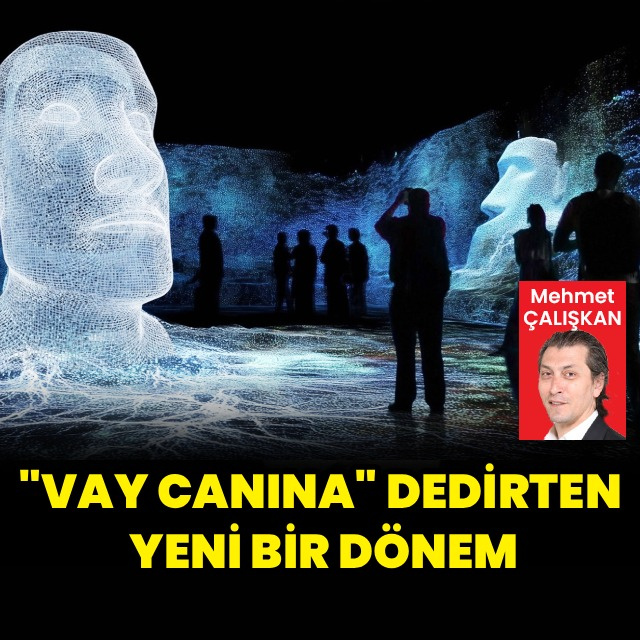 "Vay Canına" dedirten yeni dönem