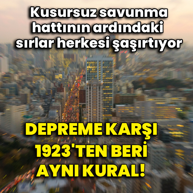 Depreme karşı 1923'ten beri aynı kural!
