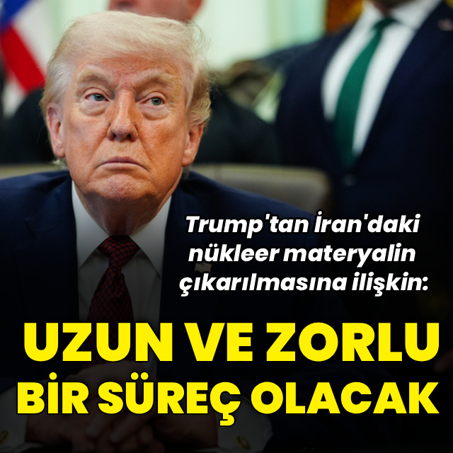 Trump: Uzun ve zorlu bir süreç olacak