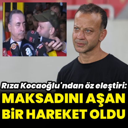 "Maksadını aşan bir hareket oldu"
