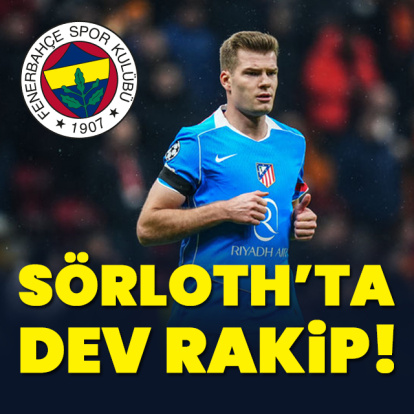 Sörloth'ta dev rakip!