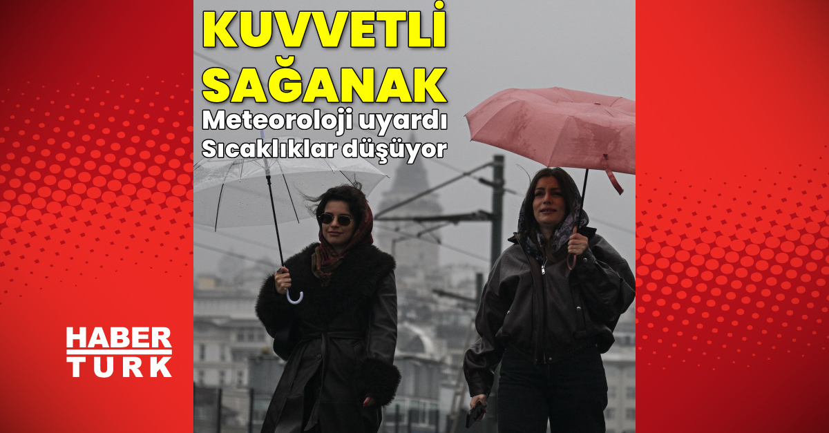 Sağanak Yağmur Uyarısı! Hava Durumu Sonuçları