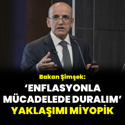 "Enflasyonla mücadelede duralım' yaklaşımı miyopik"