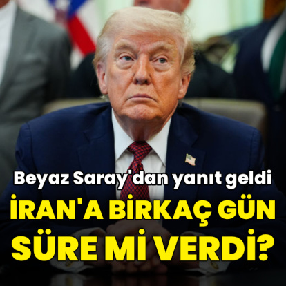 Trump İran'a birkaç gün süre mi verdi?