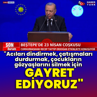 Cumhurbaşkanı Erdoğan'dan açıklamalar