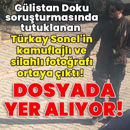 Kamuflajlı ve silahlı fotoğrafı ortaya çıktı!