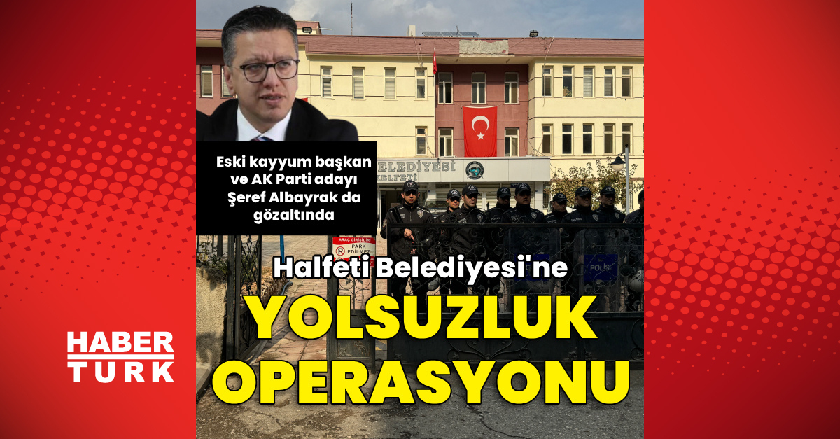SON DAKİKA: Halfeti Belediyesi'ne operasyon: 49 gözaltı | Şanlıurfa haberleri | Son dakika haberleri