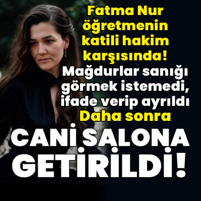Katili hakim karşısında!