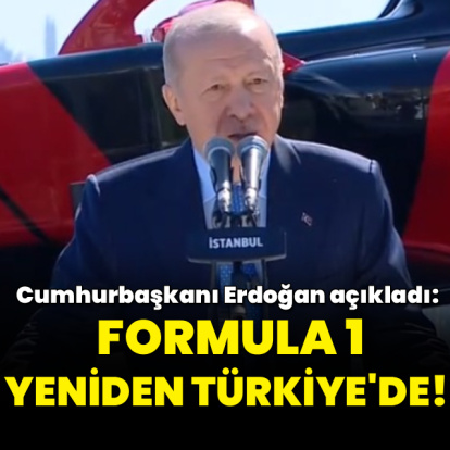 Cumhurbaşkanı Erdoğan açıkladı: Formula 1 yeniden Türkiye'de!
