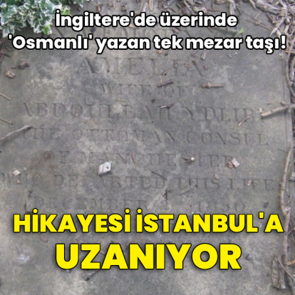 İngiltere'de üzerinde 'Osmanlı' yazan tek mezar taşı!