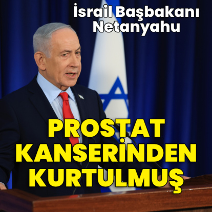 Netanyahu: Prostat kanseri tedavim olumlu sonuçlandı