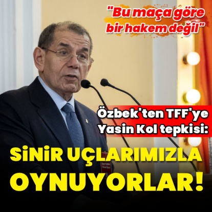 Özbek'ten TFF'ye Yasin Kol tepkisi!