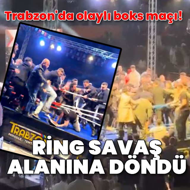 Trabzon'da ring savaş alanına döndü