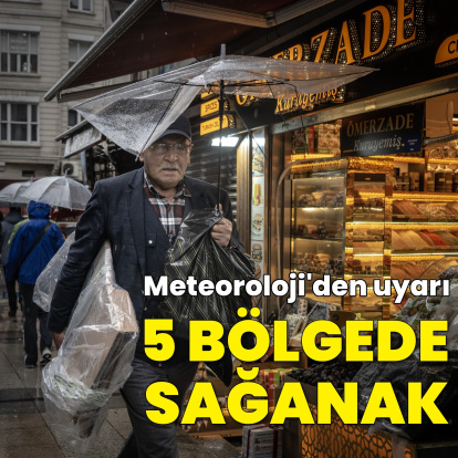 5 bölgeye sağanak yağmur uyarısı