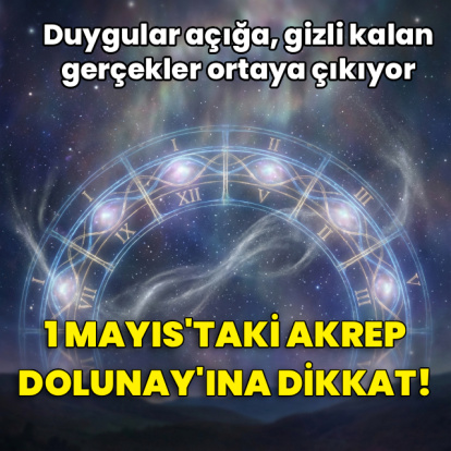 27 Nisan – 3 Mayıs haftalık burç yorumları