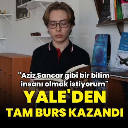 Yale Üniversitesi’nden tam burs! Hedef Aziz Sancar gibi bir bilim insanı olmak