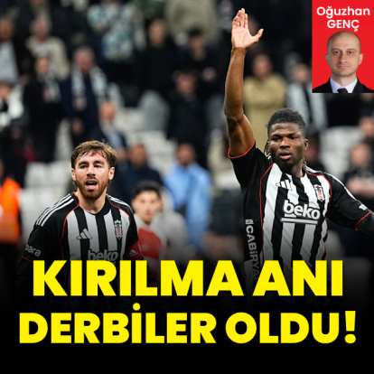 Kırılma anı derbiler oldu!