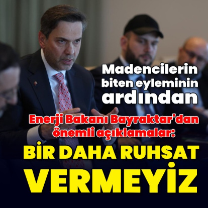 Bayraktar: Yükümlülüklerini yerine getirmeyene maden ruhsatı yok