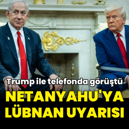 Trump'tan Netanyahu'ya uyarı