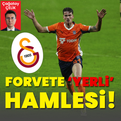 Forvete 'yerli' hamlesi!
