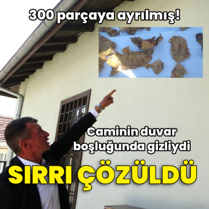 300 parçaya ayrılmış! Caminin duvar boşluğunda bulundu