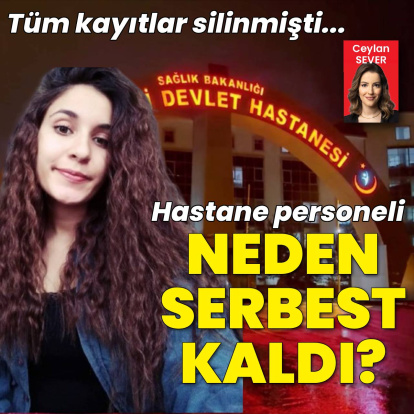 Hastane personeli neden serbest kaldı?