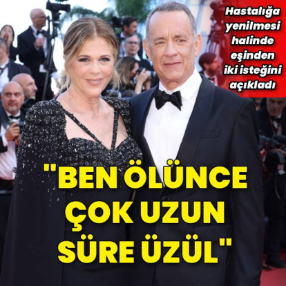 Ölümü sonrası iki isteğini açıkladı