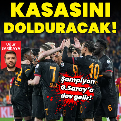Şampiyon Galatasaray kasasını dolduracak!
