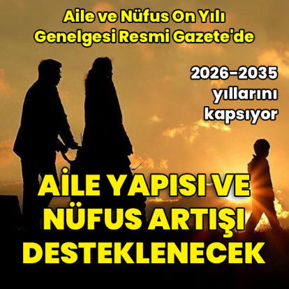 Aile ve Nüfus On Yılı Genelgesi Resmi Gazete'de