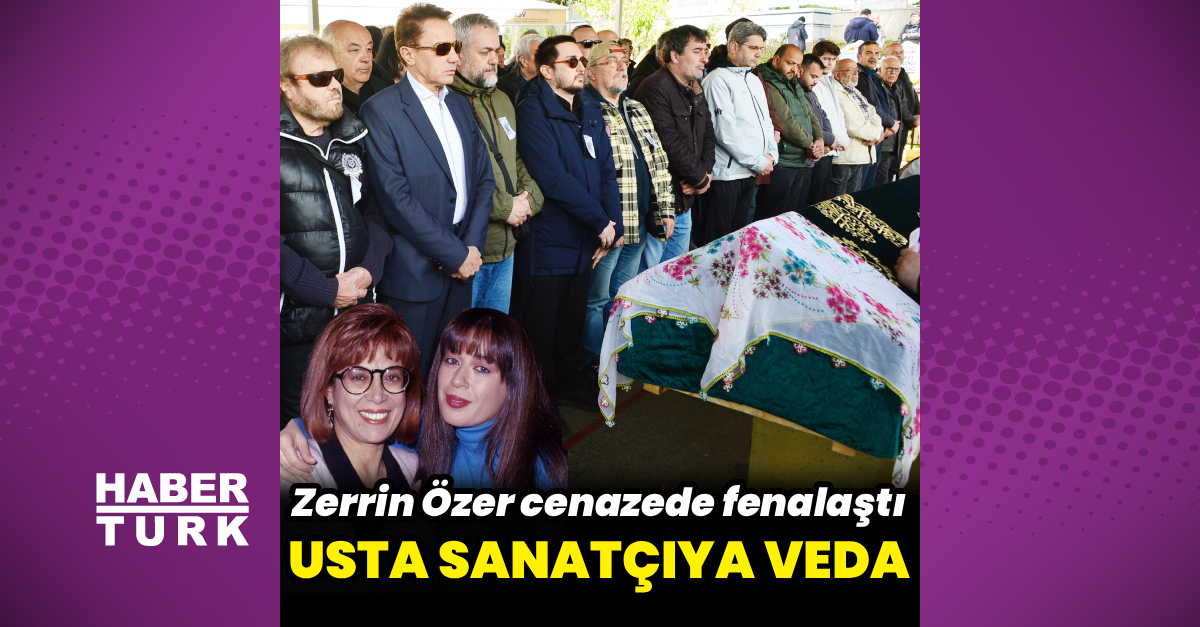 Tülay Özer'inölüm haberi - Veda