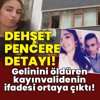 Gelinini öldüren kayınvalidenin ifadesi ortaya çıktı!