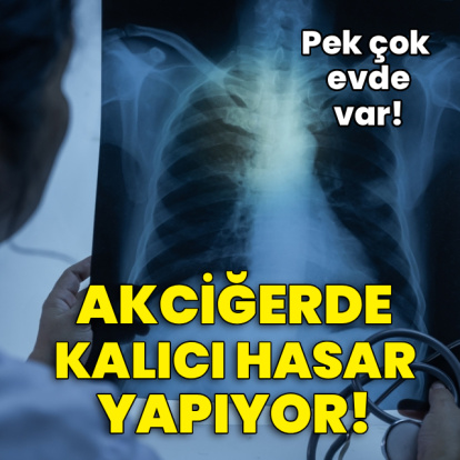 Pek çok evde var! Dikkat akciğerde kalıcı hasar yapabilir!