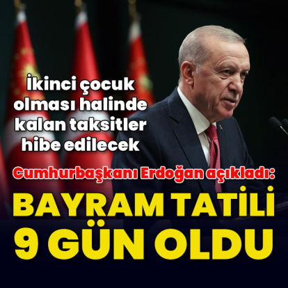 Kurban Bayramı tatili 9 güne çıktı