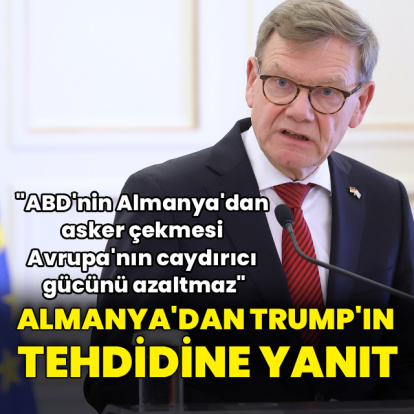 Almanya'dan Trump'ın tehdidine yanıt